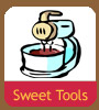 sweet tools